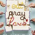 Cover Art for 9780399576782, Eat Pray Love Made Me Do It by Various