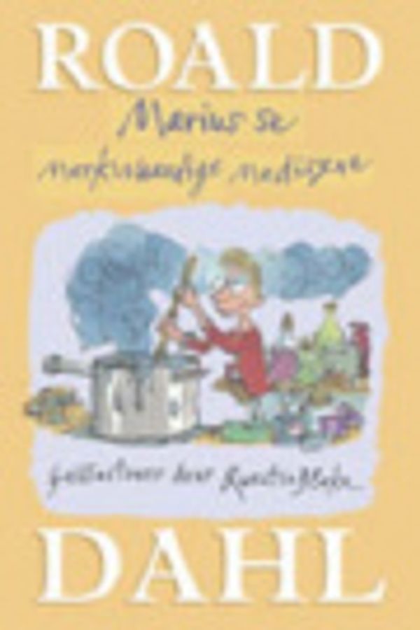 Cover Art for 9780798145343, Marius se merkwaardige medisyne by Roald Dahl