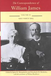 Cover Art for 9780813920610, The Correspondence of William James: July 1902-March 1905 v. 10 by William James