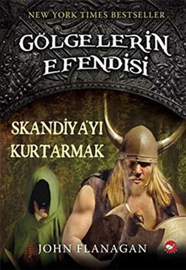 Cover Art for 9789759994891, Golgelerin Efendisi 4 - Skandiya'yi Kurtarmak by John Flanagan
