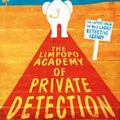 Cover Art for 9781445828220, The Limpopo Academy of Private Detection by McCall Smith, Alexander