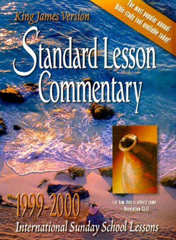 Cover Art for 9780784709580, Standard Lesson Commentary 1999-2000: International Sunday School Lessons : King James Version by Standard Publishing