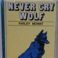 Cover Art for 9780896214026, Never Cry Wolf by Farley Mowat