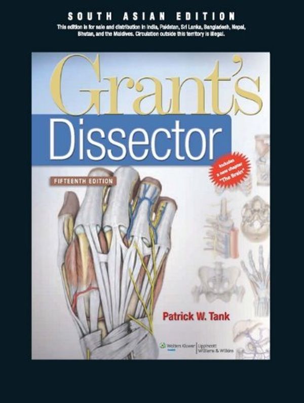 Cover Art for 9788184736618, Grant's Dissector, 15/e by Patrick W. Tank