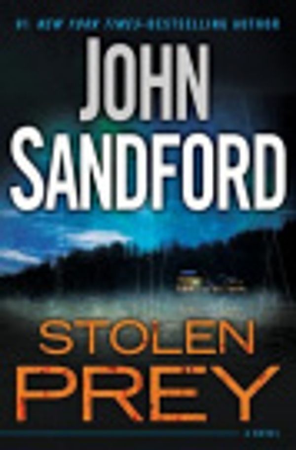 Cover Art for 9781101583920, Stolen Prey by John Sandford