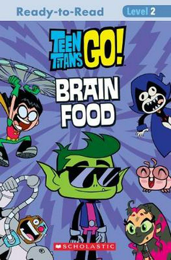 Cover Art for 9781743832042, Teen Titans Go!: Brain Food Level 2 Reader by Jennifer Fox