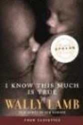 Cover Art for 9780060392574, I Know This Much Is True by Wally Lamb