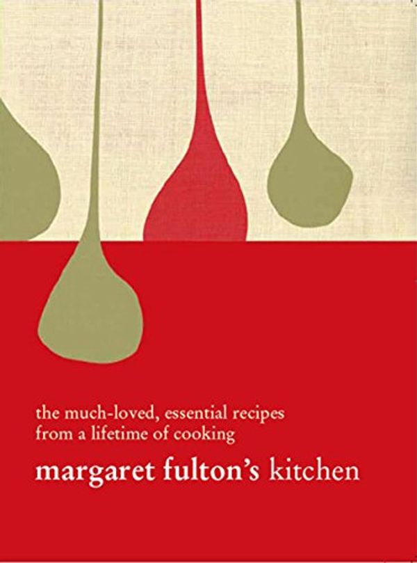 Cover Art for 9781740664837, Margaret Fulton's Kitchen: The Much-loved, Essential Recipes from a Lifetime of Cooking by Margaret Fulton
