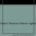 Cover Art for 9780683075595, Grant's Dissector by J. C. Boileau Grant