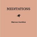 Cover Art for B07MK5TNWD, Meditations by Marcus Aurelius