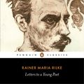 Cover Art for 9780141983448, Letters to a Young Poet by Rainer Maria Rilke, Dan Stevens, Max Deacon, Charlie Louth