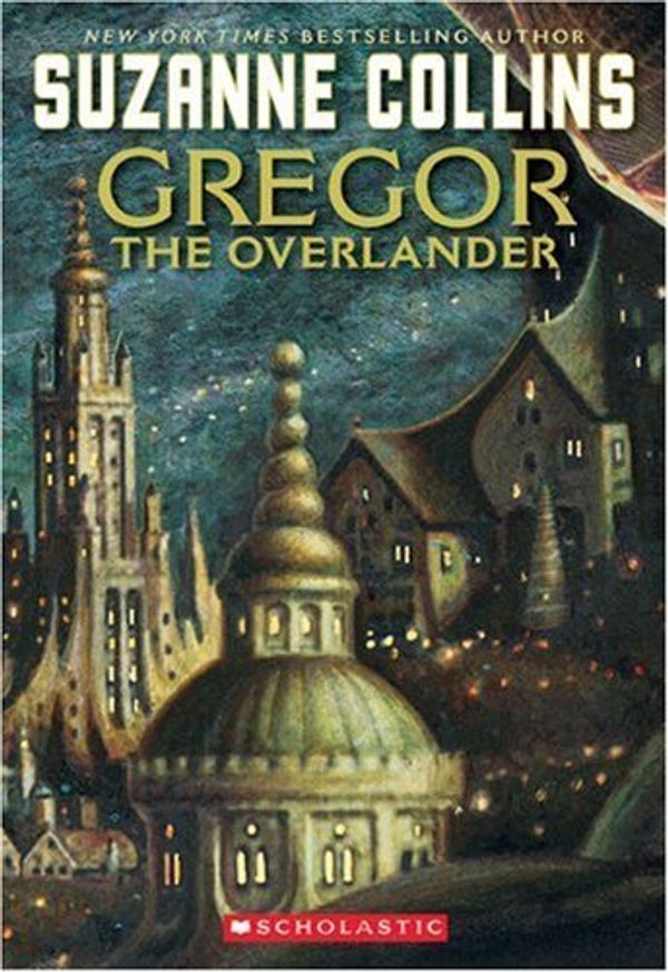 Cover Art for 9780439714723, Gregor the Overlander Book I (Teacher's Edition, Book I in The Underland Chronicles) by Suzanne Collins