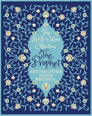 Cover Art for 9781784287740, The Kahlil Gibran Collection by Kahlil Gibran