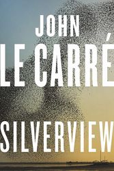 Cover Art for 9780241550076, Silverview by John le Carré