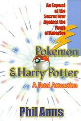 Cover Art for 9781575580678, Pokemon & Harry Potter: A Fatal Attraction by Phil Arms