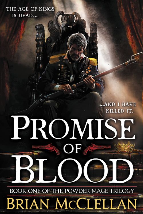 Cover Art for 9780316219044, Promise of Blood by Brian McClellan