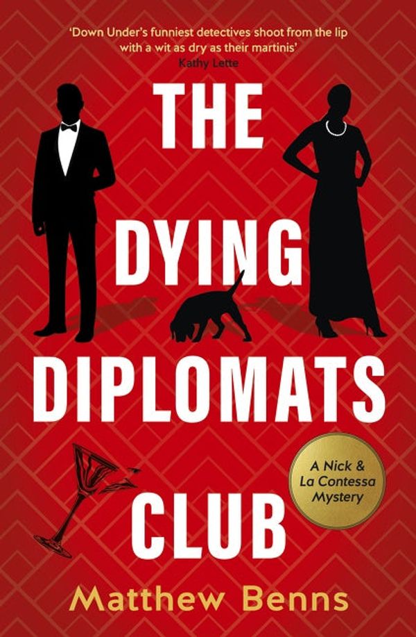 Cover Art for 9781460713570, The Dying Diplomats Club by Matthew Benns