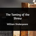 Cover Art for 9781388894610, The Taming of the Shrew by William Shakespeare