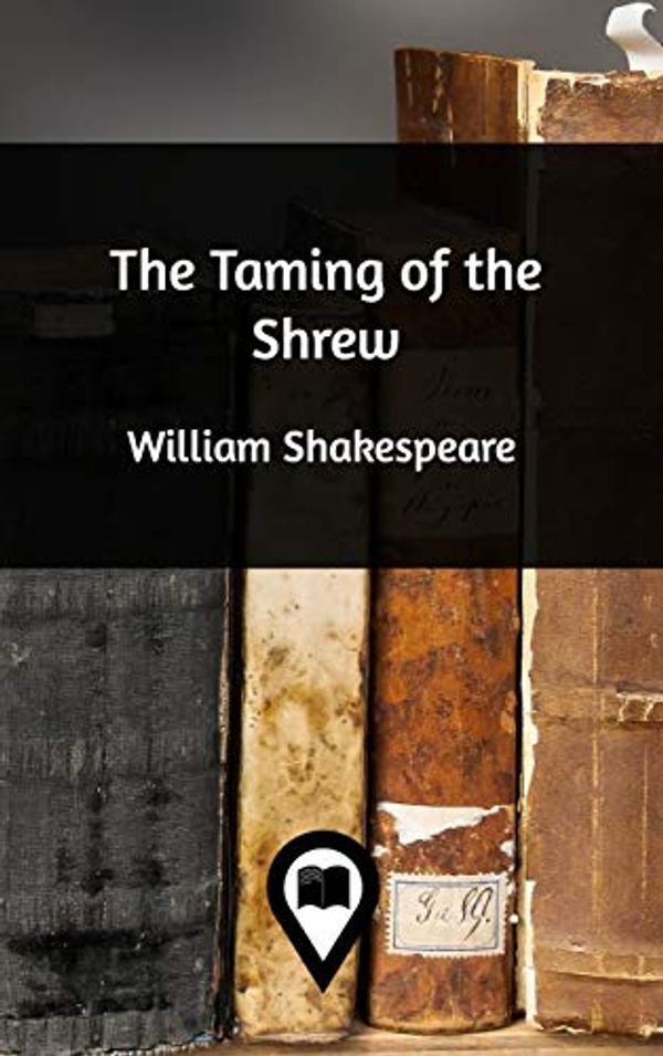 Cover Art for 9781388894610, The Taming of the Shrew by William Shakespeare