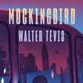 Cover Art for 9780593467480, Mockingbird by Walter Tevis