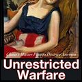 Cover Art for B074V69MWM, Unrestricted Warfare: China's Master Plan to Destroy America by Liang Qiao