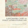 Cover Art for 9781509918782, Landmark Cases in Public International Law by Eirik Bjorge
