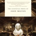Cover Art for 9780679645597, The Essential Prose of John Milton by John Milton