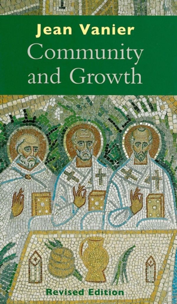 Cover Art for 9780232526974, Community and Growth by Jean Vanier