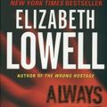 Cover Art for 9780060504151, Always Time to Die: A Novel by Elizabeth Lowell