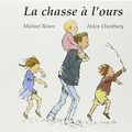 Cover Art for 9782877671996, Chasse a l ours (la) by Michael Rosen, Helen Oxenbury