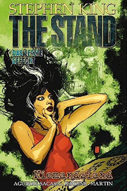 Cover Art for 9783862012398, Stephen King: The Stand 05. Niemandsland by Stephen King, Aguirre-Sacasa, Roberto, Mike Perkins