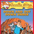 Cover Art for B005HE3RRC, Geronimo Stilton #29: Down and Out Down Under by Geronimo Stilton