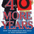 Cover Art for 9781416569893, 40 More Years by James Carville