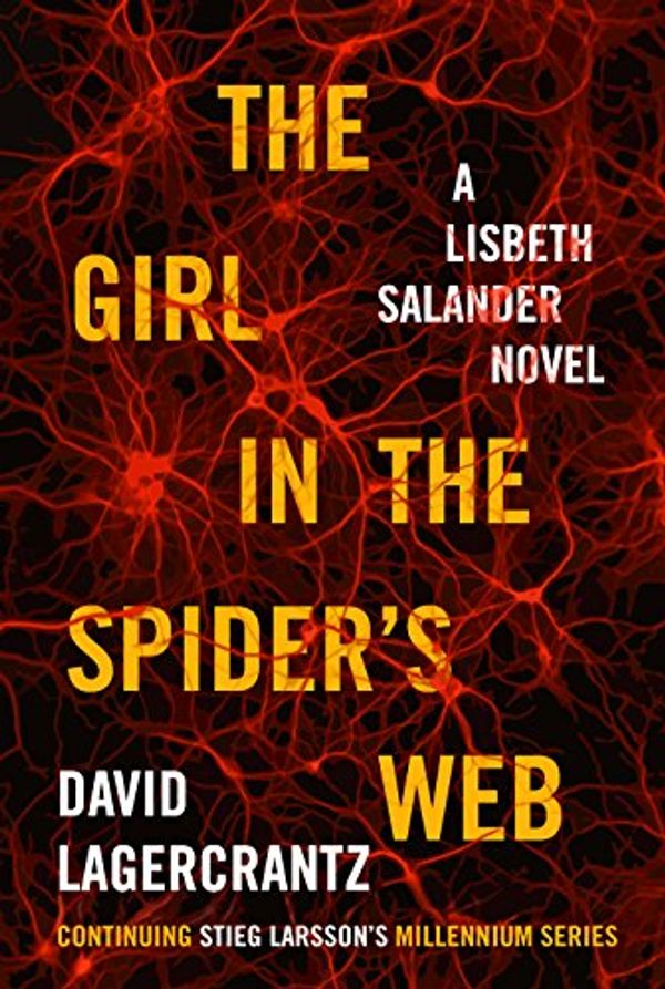 Cover Art for 9780670068999, The Girl in the Spider's Web by David Lagercrantz