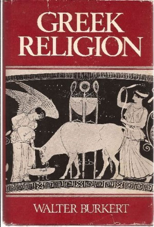 Cover Art for B019NRY0BA, Greek Religion by Walter Burkert (1985-06-01) by 