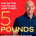 Cover Art for 9781623364571, 5 Pounds: The Breakthrough 5-Day Plan to Jumpstart Rapid Weight Loss (and Never Gain It Back!) by Harley Pasternak