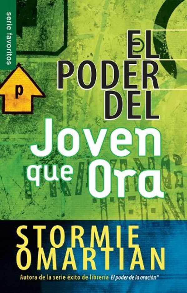Cover Art for 9780789919403, Poder del joven que ora, El // Power of A Praying Teen, The (Spanish Edition) by Omartian; Stormie