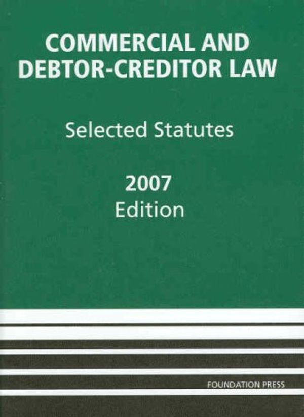 Cover Art for 9781599412665, Commercial and Debtor-Creditor Law by Douglas G Baird