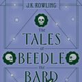 Cover Art for 9781781106976, The Tales of Beedle the Bard by J.K. Rowling