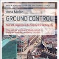 Cover Art for 9780241960905, Ground Control by Anna Minton