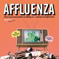 Cover Art for 9781609949273, Affluenza by John De Graaf, David Wann, Thomas Naylor