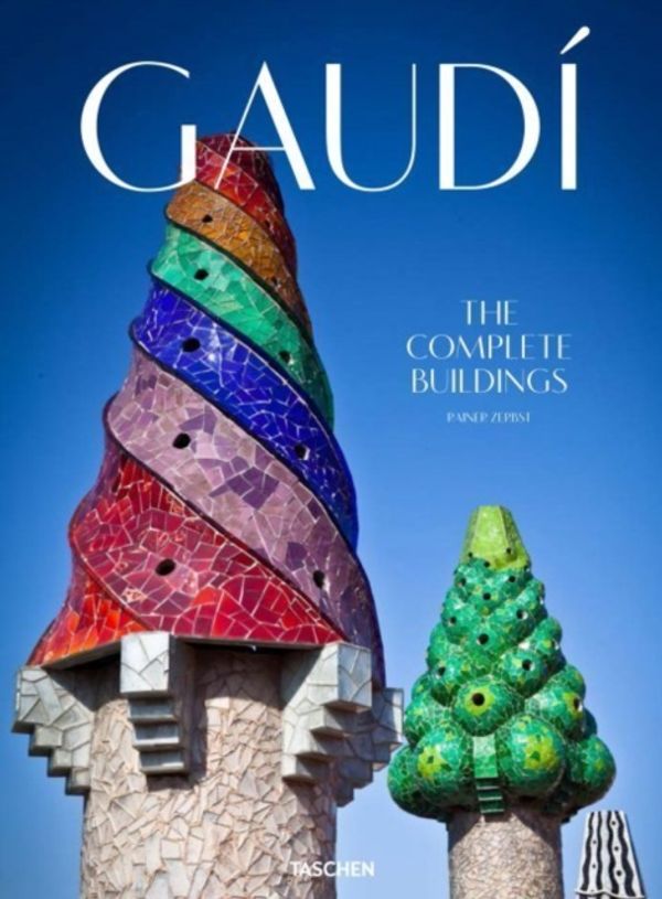 Cover Art for 9783836564465, Gaudi. The Complete Works by Rainer Zerbst