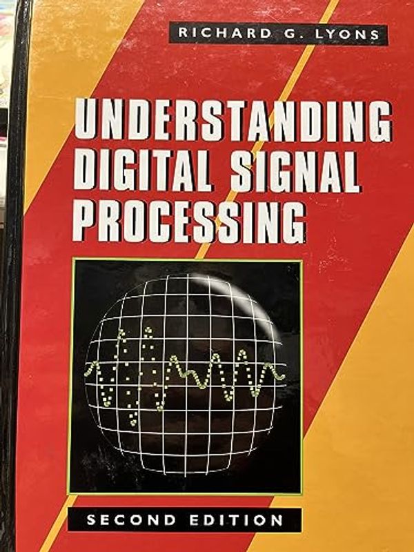 Cover Art for 9780131089891, Understanding Digital Signal Processing (2nd Edition) by Richard G. Lyons