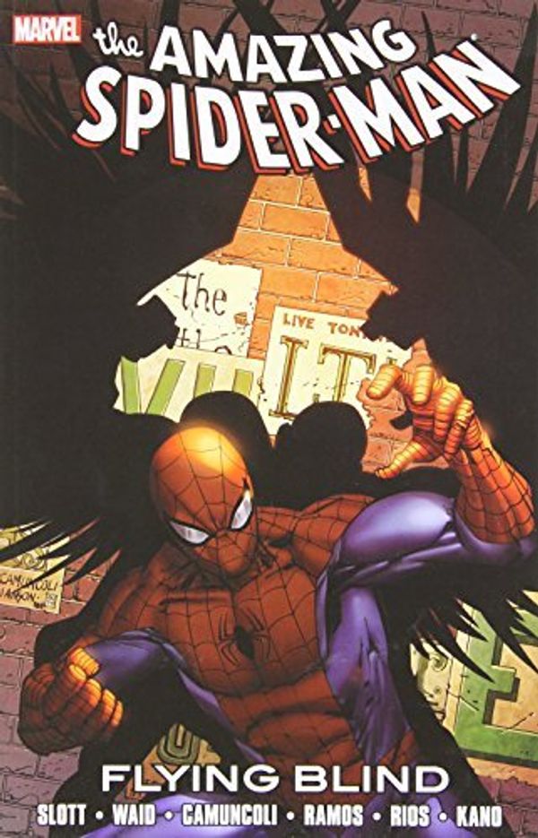 Cover Art for B01K3IYWGQ, Spider-Man: Flying Blind by Dan Slott (2012-11-07) by Dan Slott;Mark Waid