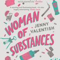 Cover Art for 9781788541633, Woman of Substances by Jenny Valentish