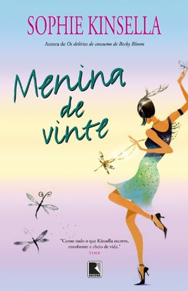 Cover Art for 9788501084927, Menina de Vinte - Twenties Girl (Em Portugues do Brasil) by Sophie Kinsella