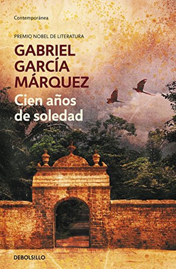 Cover Art for 9788497592208, Cien Anos De Soledad by García Márquez, Gabriel