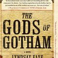 Cover Art for 9780425261255, The Gods of Gotham by Lyndsay Faye
