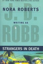 Cover Art for 9781594132803, Strangers in Death by J. D. Robb