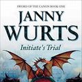 Cover Art for 9780007217823, Initiate’s Trial by Janny Wurts